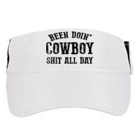 Been Doin' Cowboy Shit All Day Adult Drive Performance Visor