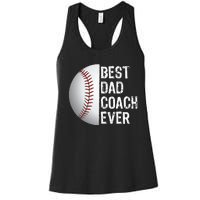 Best Dad Coach Ever Funny Baseball Tee for Sport Lovers Women's Racerback Tank