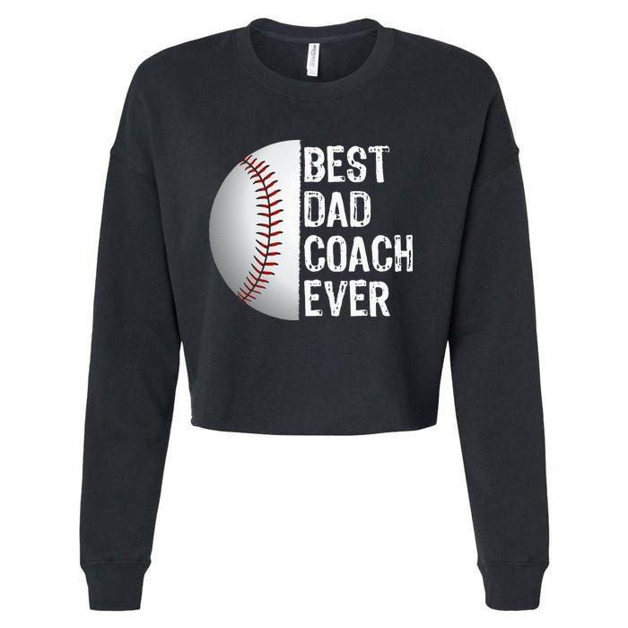 Best Dad Coach Ever Funny Baseball Tee for Sport Lovers Cropped Pullover Crew