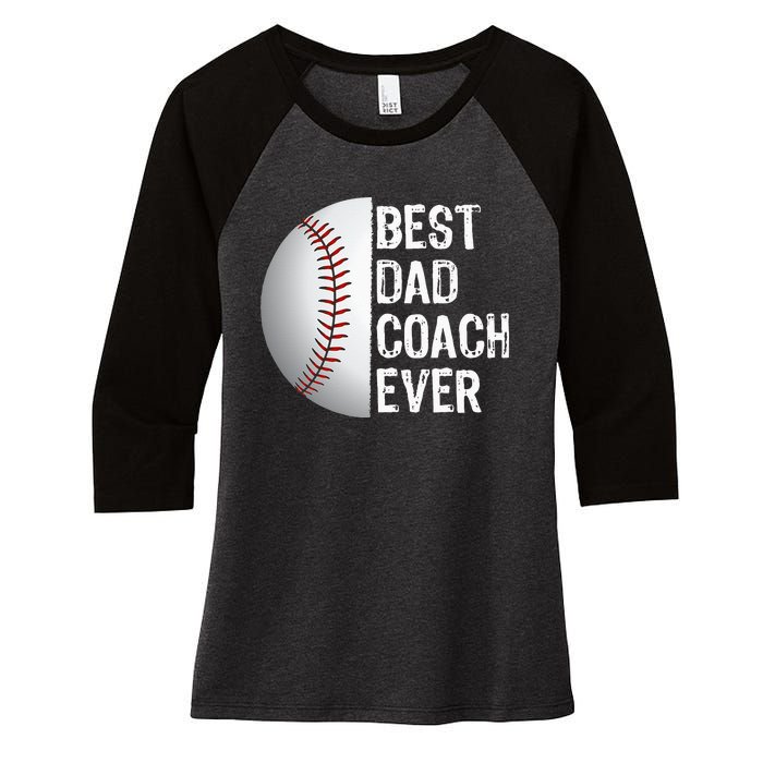 Best Dad Coach Ever Funny Baseball Tee for Sport Lovers Women's Tri-Blend 3/4-Sleeve Raglan Shirt