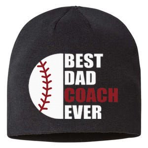 Best Dad Coach Ever Baseball Fathers Day Baseball Dad Coach Sustainable Beanie