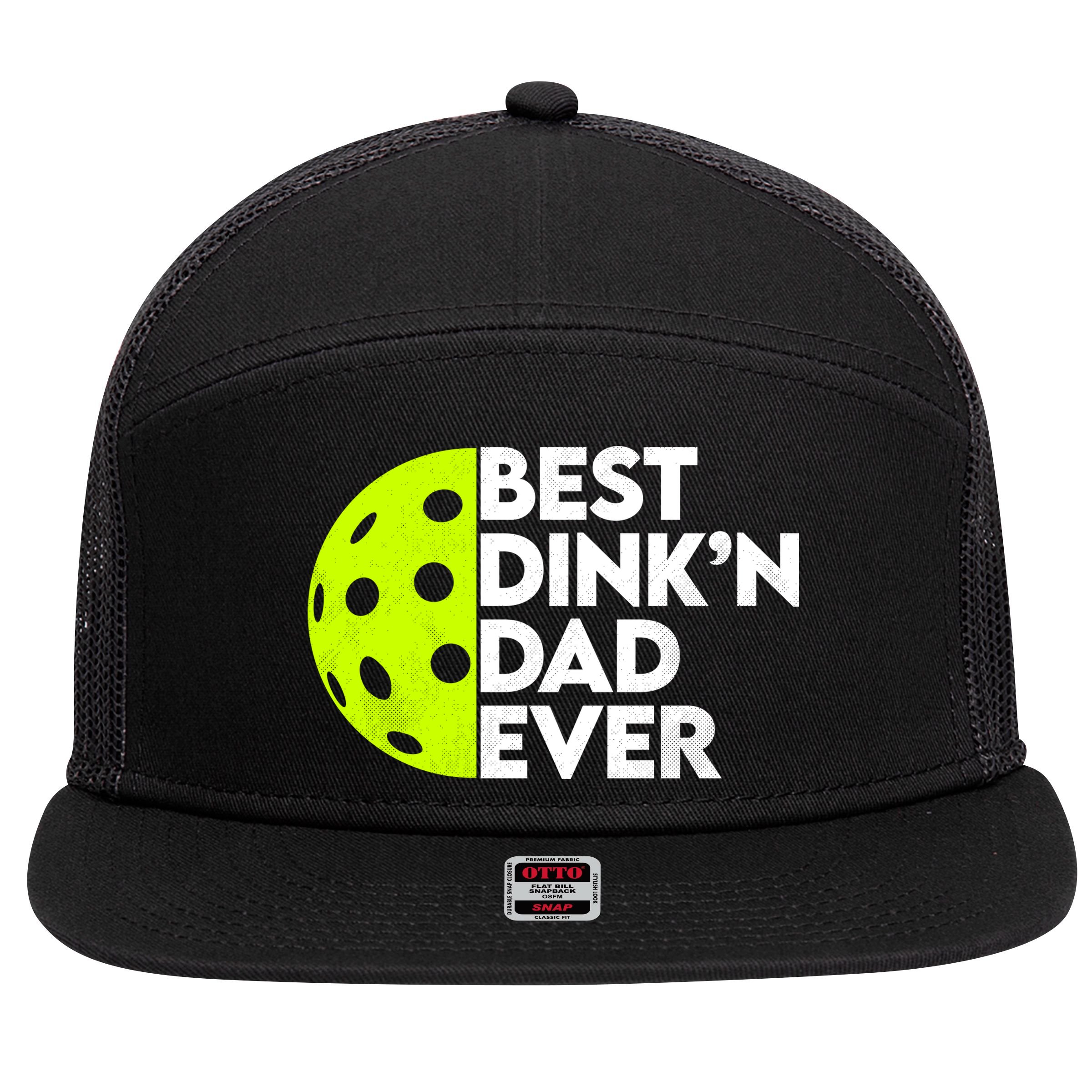 Best Dink'n Dad Ever Funny Pickleball 7 Panel Mesh Trucker Snapback Hat