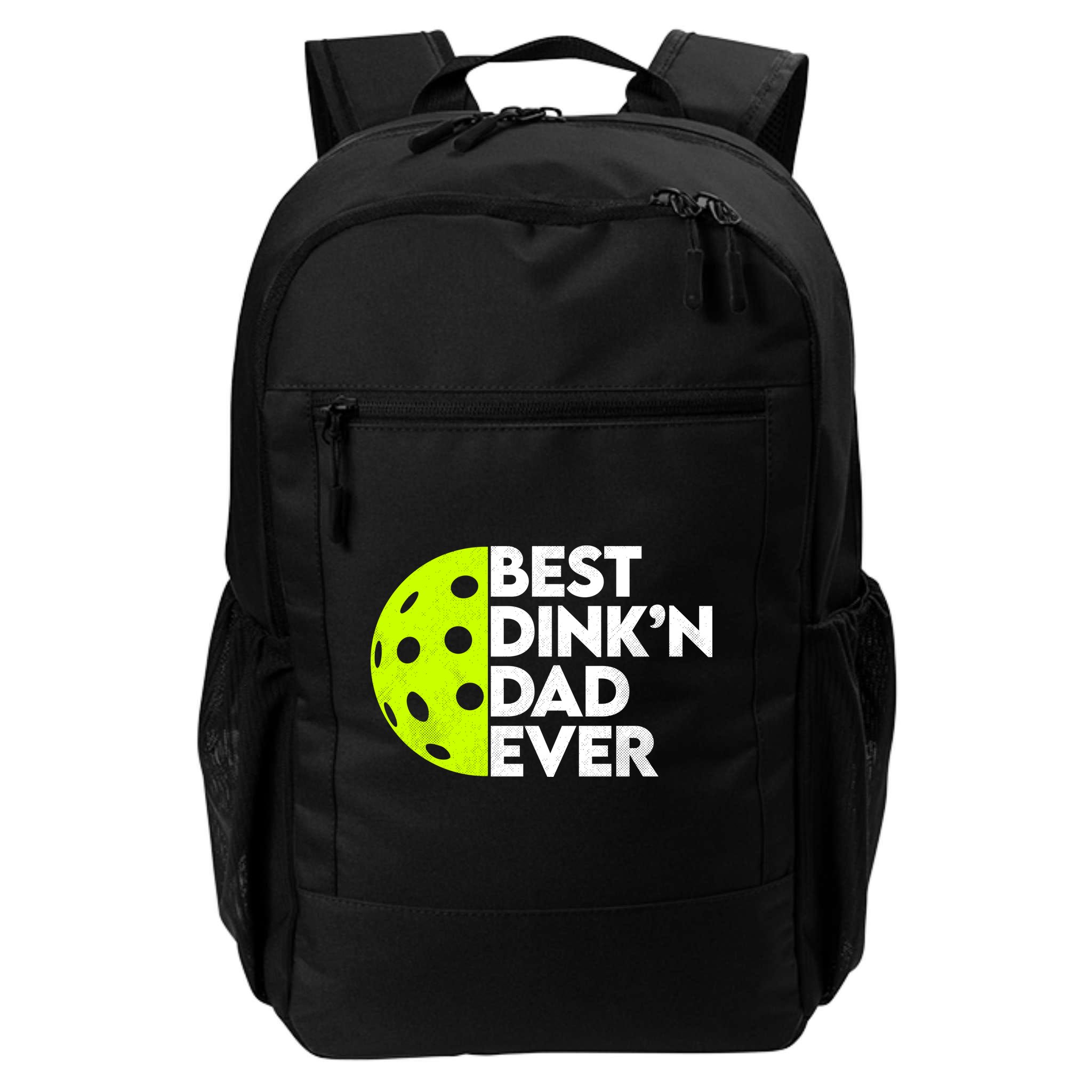 Best Dink'n Dad Ever Funny Pickleball Backpack