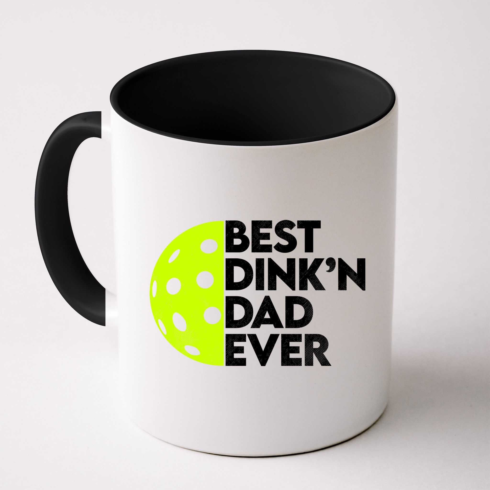 Best Dink'n Dad Ever Funny Pickleball Mug