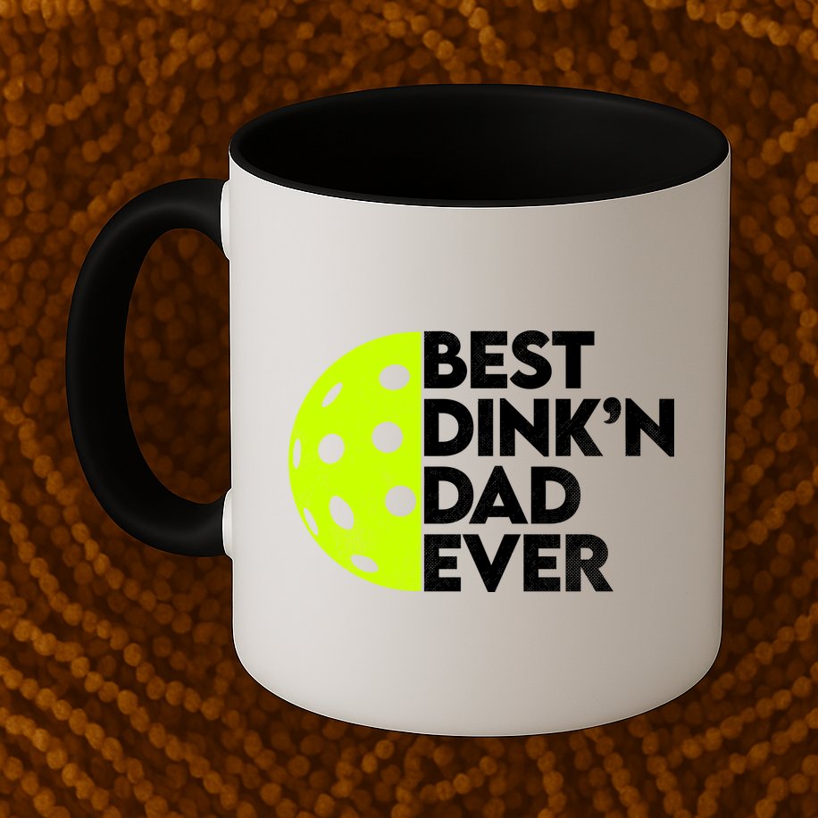 Best Dink'n Dad Ever Funny Pickleball Mug