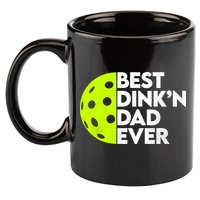 Best Dink'n Dad Ever Funny Pickleball 11oz C Handle Ceramic Mug