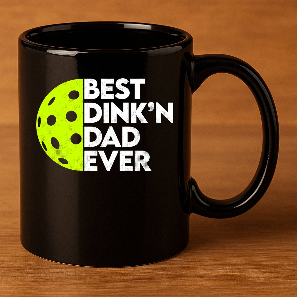 Best Dink'n Dad Ever Funny Pickleball 11oz C Handle Ceramic Mug