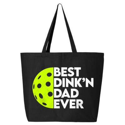 Best Dink'n Dad Ever Funny Pickleball 25L Jumbo Tote