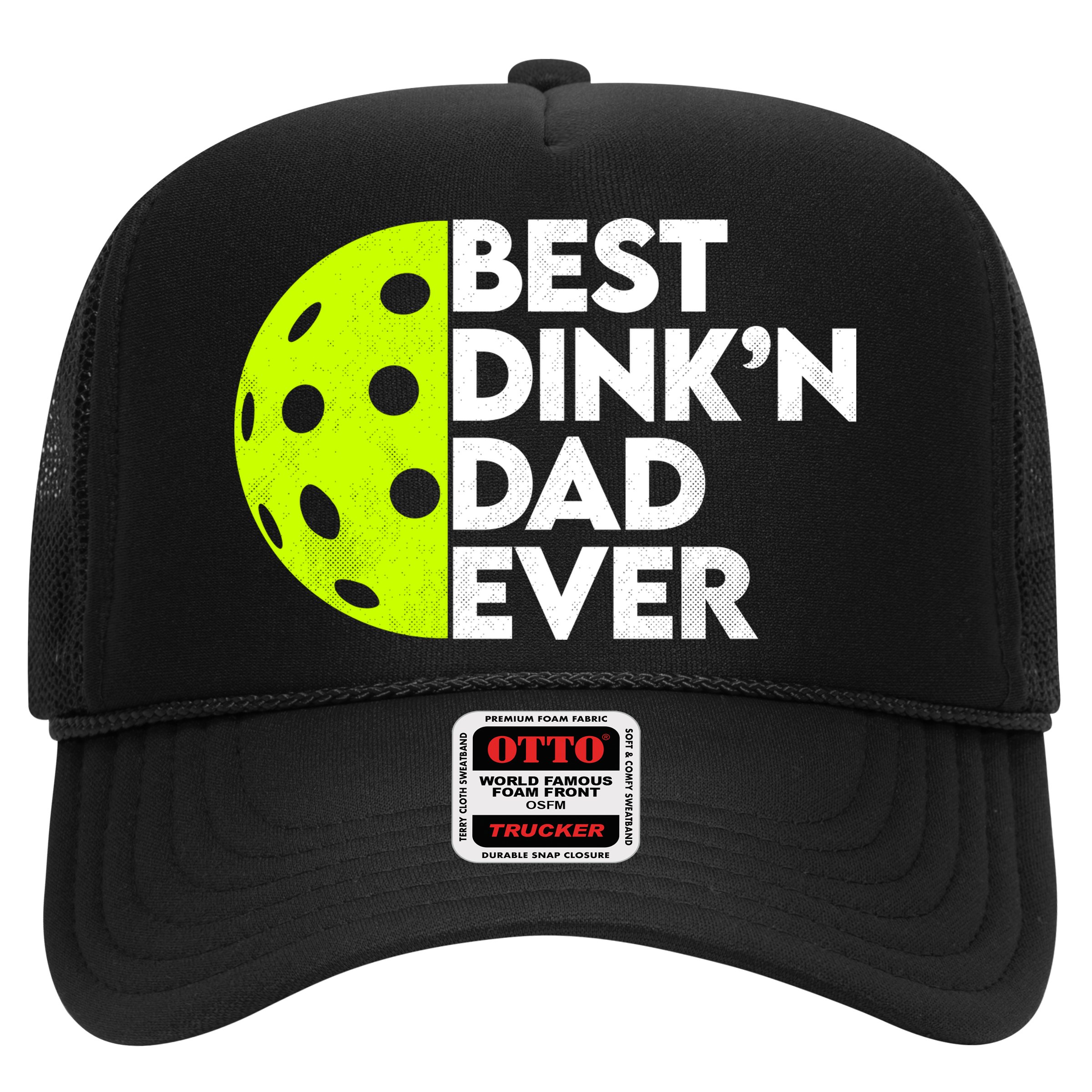 Best Dink'n Dad Ever Funny Pickleball Hat