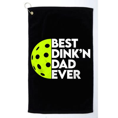 Best Dink'n Dad Ever Funny Pickleball Golf Towel