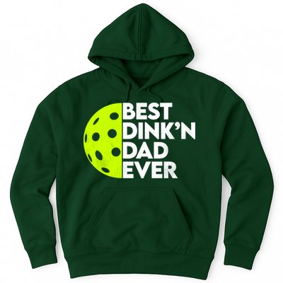 Best Dink'n Dad Ever Funny Pickleball Hoodie