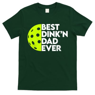 Best Dink'n Dad Ever Funny Pickleball T-Shirt