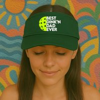 Best Dink'n Dad Ever Funny Pickleball Visor