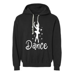 Ballet Dancer Dancing Dance School Ballet Lover Gift Garment-Dyed Fleece Hoodie