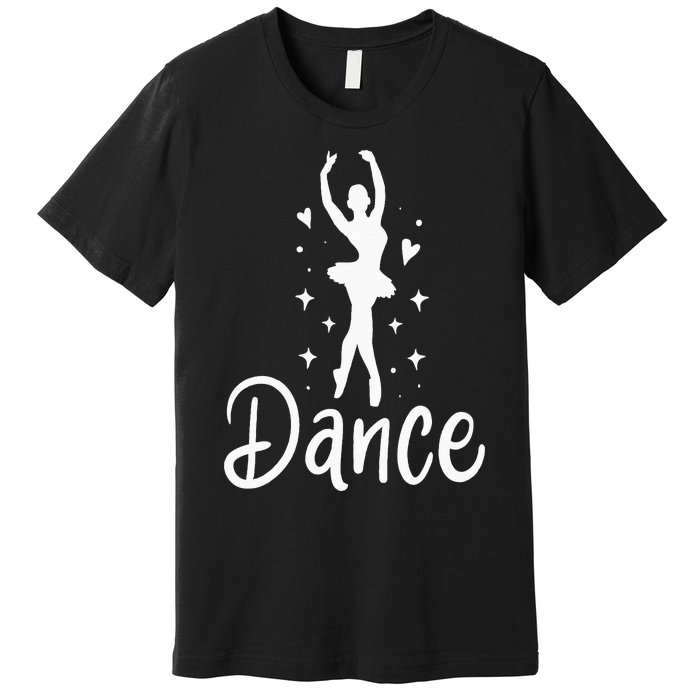 Ballet Dancer Dancing Dance School Ballet Lover Gift Premium T-Shirt