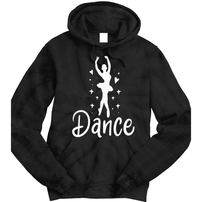 Ballet Dancer Dancing Dance School Ballet Lover Gift Tie Dye Hoodie