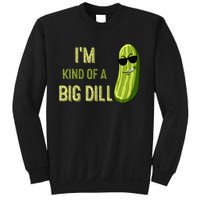 Big Deal Dill Pickle Funny Slogan Sweatshirt