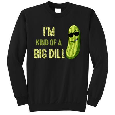 Big Deal Dill Pickle Funny Slogan Sweatshirt