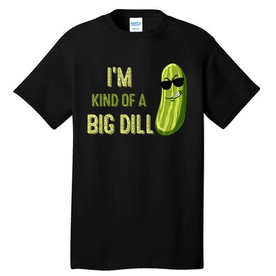 Big Deal Dill Pickle Funny Slogan Tall T-Shirt