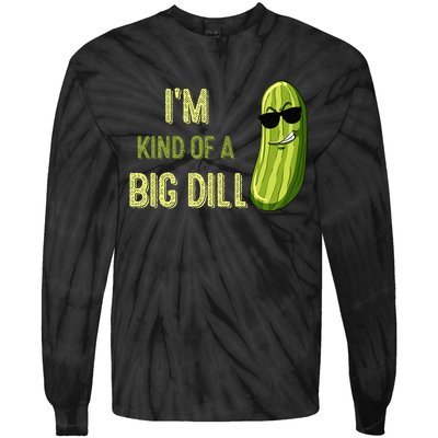 Big Deal Dill Pickle Funny Slogan Tie-Dye Long Sleeve Shirt