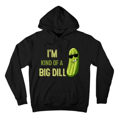 Big Deal Dill Pickle Funny Slogan Tall Hoodie