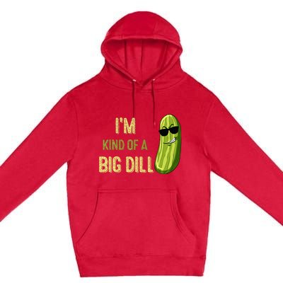 Big Deal Dill Pickle Funny Slogan Premium Pullover Hoodie