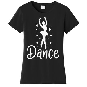 Ballet Dancer Dancing Dance School Ballet Lover Gift Women's T-Shirt