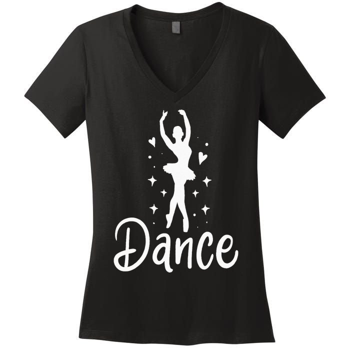 Ballet Dancer Dancing Dance School Ballet Lover Gift Women's V-Neck T-Shirt