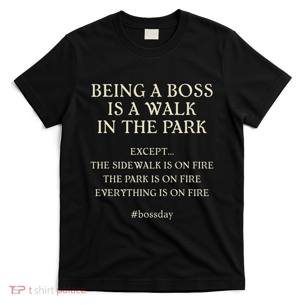 BossS Day Design T-Shirt