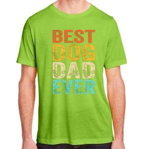 Best Dog Dad Ever FatherS Day Adult ChromaSoft Performance T-Shirt