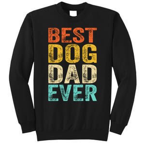 Best Dog Dad Ever FatherS Day Sweatshirt