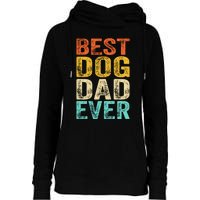 Best Dog Dad Ever FatherS Day Womens Funnel Neck Pullover Hood