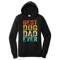 Best Dog Dad Ever FatherS Day Women's Pullover Hoodie