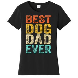 Best Dog Dad Ever FatherS Day Women's T-Shirt