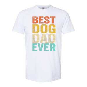 Best Dog Dad Ever FatherS Day Softstyle CVC T-Shirt