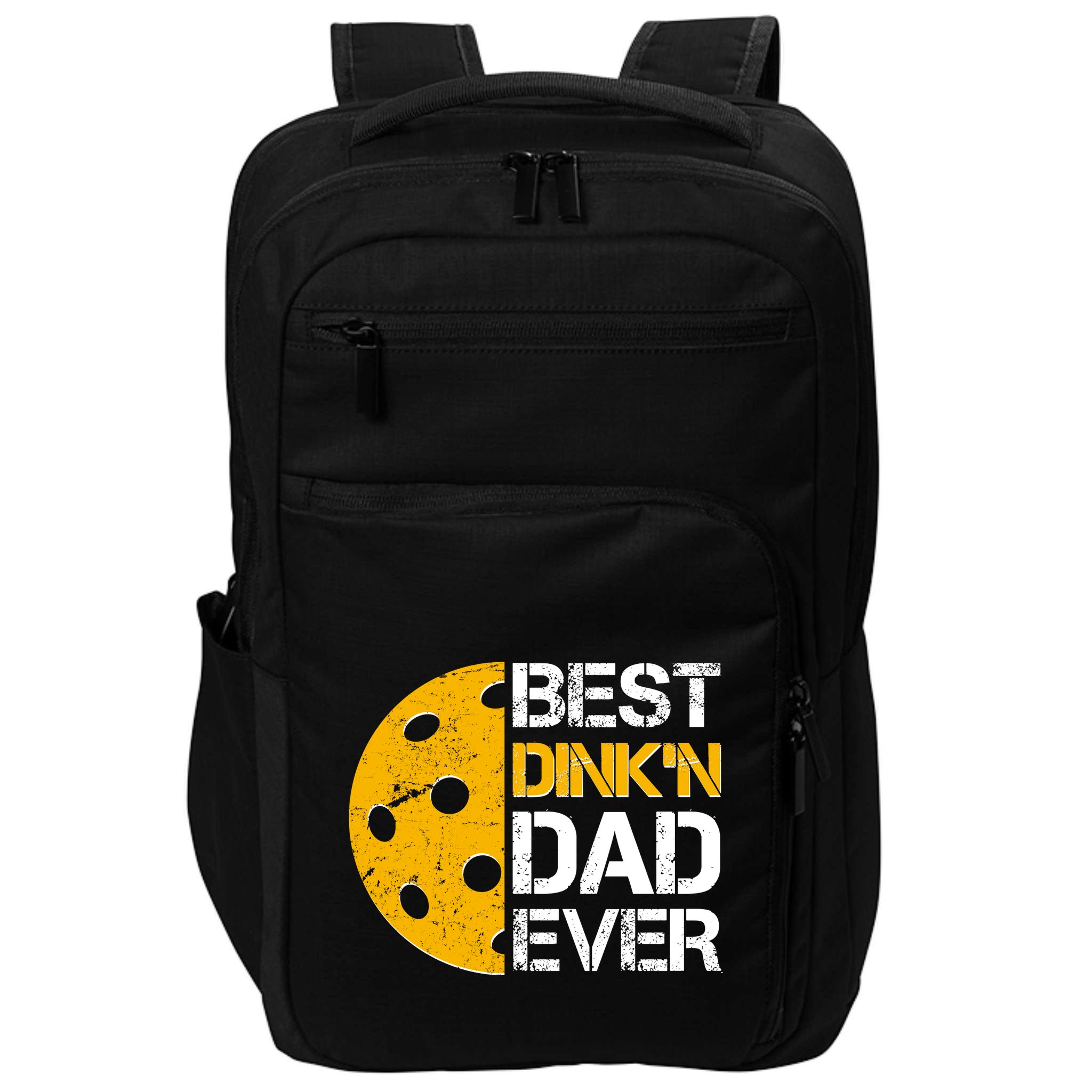 Best Dinkn Dad Ever Pickle Ball Impact Tech Backpack