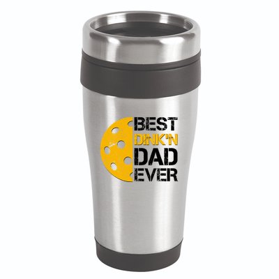 Best Dinkn Dad Ever Pickle Ball 16oz Travel Tumbler