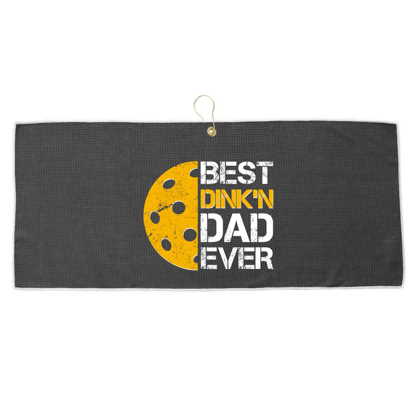 Best Dinkn Dad Ever Pickle Ball Large Microfiber Waffle Golf Towel