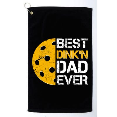 Best Dinkn Dad Ever Pickle Ball Golf Towel