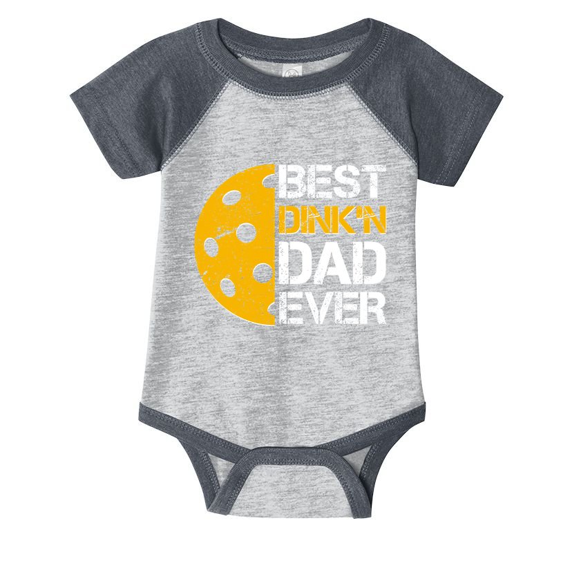 Best Dinkn Dad Ever Pickle Ball Infant Baby Jersey Bodysuit
