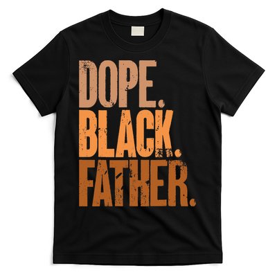 Black Dad Dope Black Father Fathers Day T-Shirt