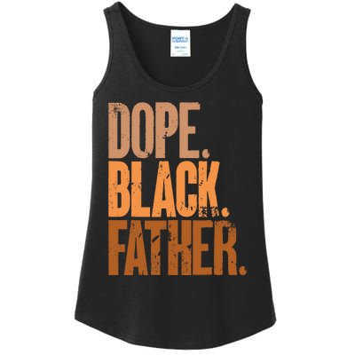 Black Dad Dope Black Father Fathers Day Ladies Essential Tank