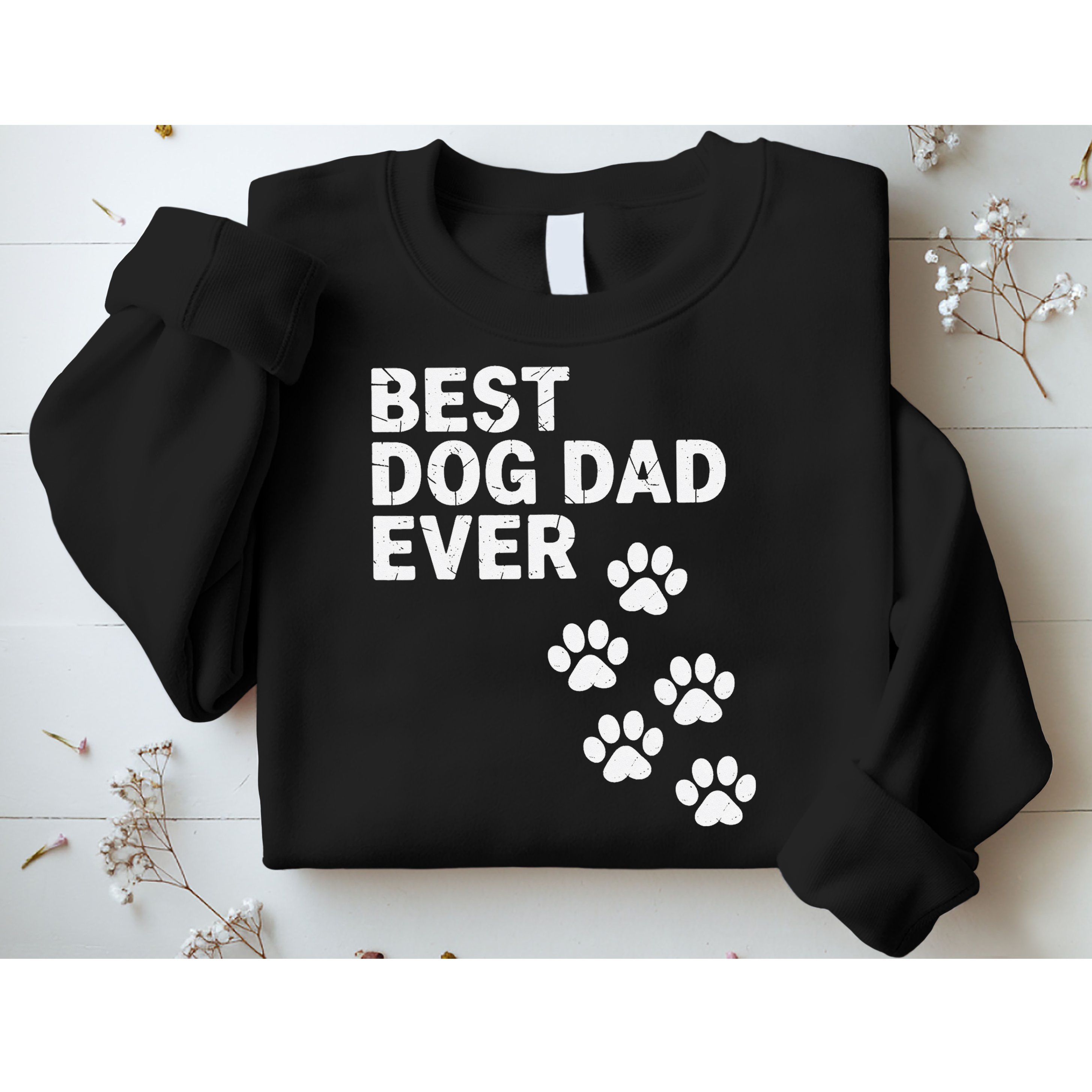 Best Dog Dad Ever Present For Fathers Day Sweatshirt