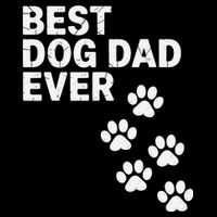 Best Dog Dad Ever Present For Fathers Day Sweatshirt