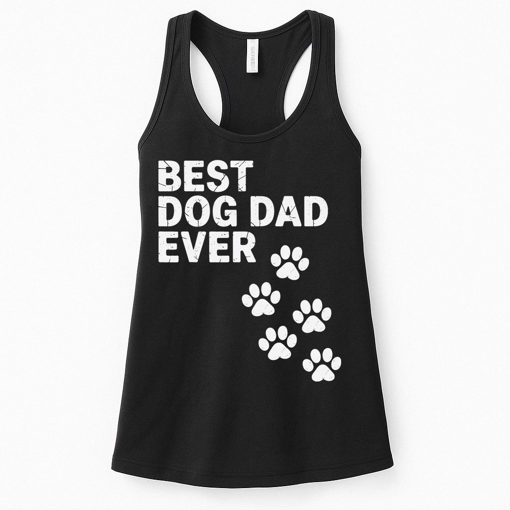 Best Dog Dad Ever Present For Fathers Day Womens Tank Top