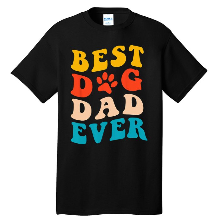 Best Dog Dad Ever Fathers Day Dog Dad Retro Vintage Tall T-Shirt