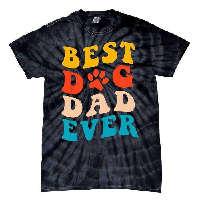 Best Dog Dad Ever Fathers Day Dog Dad Retro Vintage Tie-Dye T-Shirt