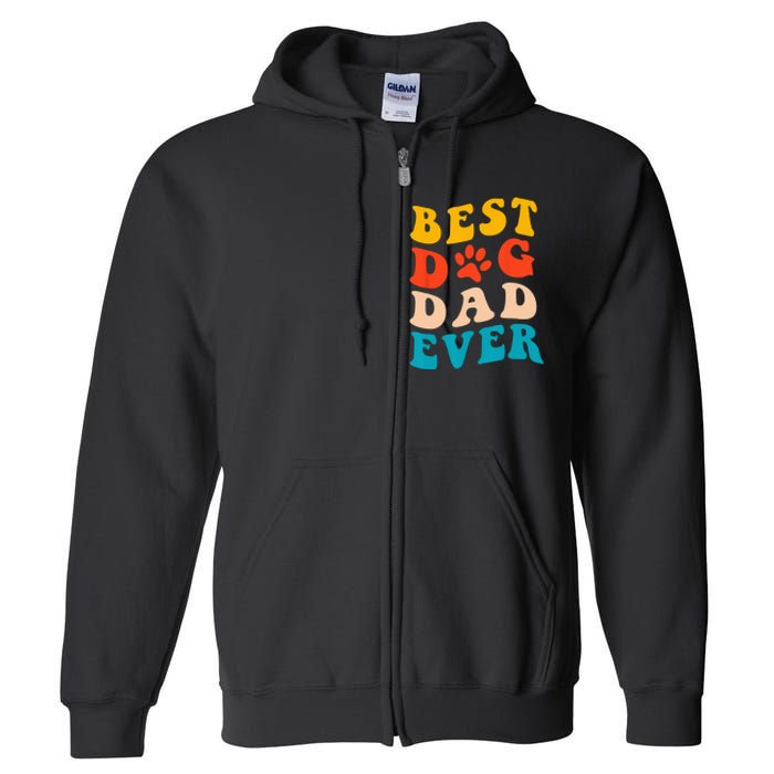 Best Dog Dad Ever Fathers Day Dog Dad Retro Vintage Full Zip Hoodie