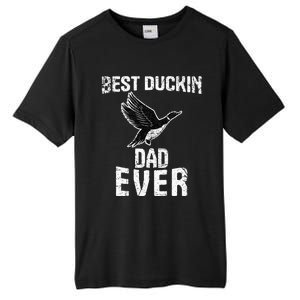 Best Ducking Dad Ever Duck Waterfowl Hunting Funny Tall Fusion ChromaSoft Performance T-Shirt