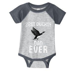 Best Ducking Dad Ever Duck Waterfowl Hunting Funny Infant Baby Jersey Bodysuit